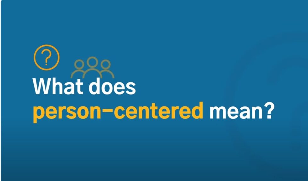 A Person-Centered IPP: What Does Person-Centered Mean? | Kern Regional